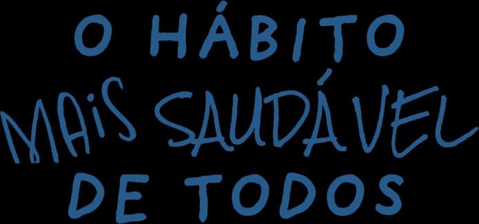 O Hábito Mais Saudável de Todos